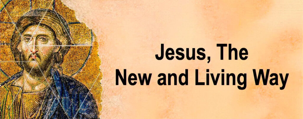 A New and Living Way