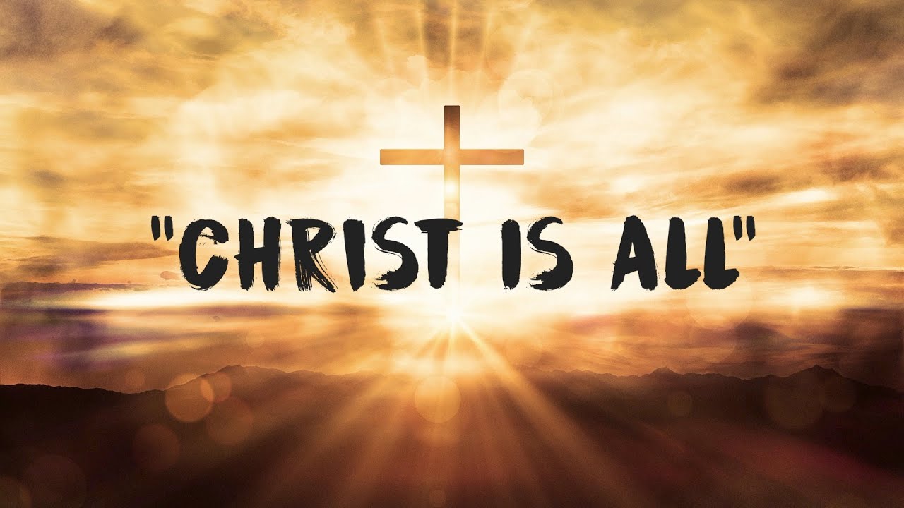 Image-Christ is All-Cover Christ is All - In the Covenant, the Kingdom, & the Church