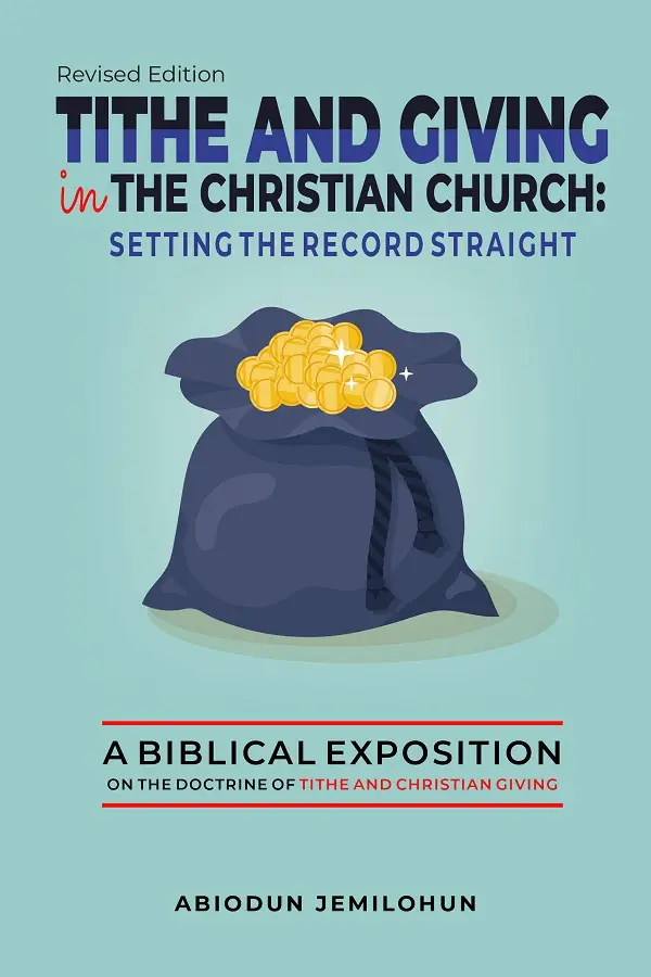 Tithe and Giving in the Christian Church: Setting the Record Straight